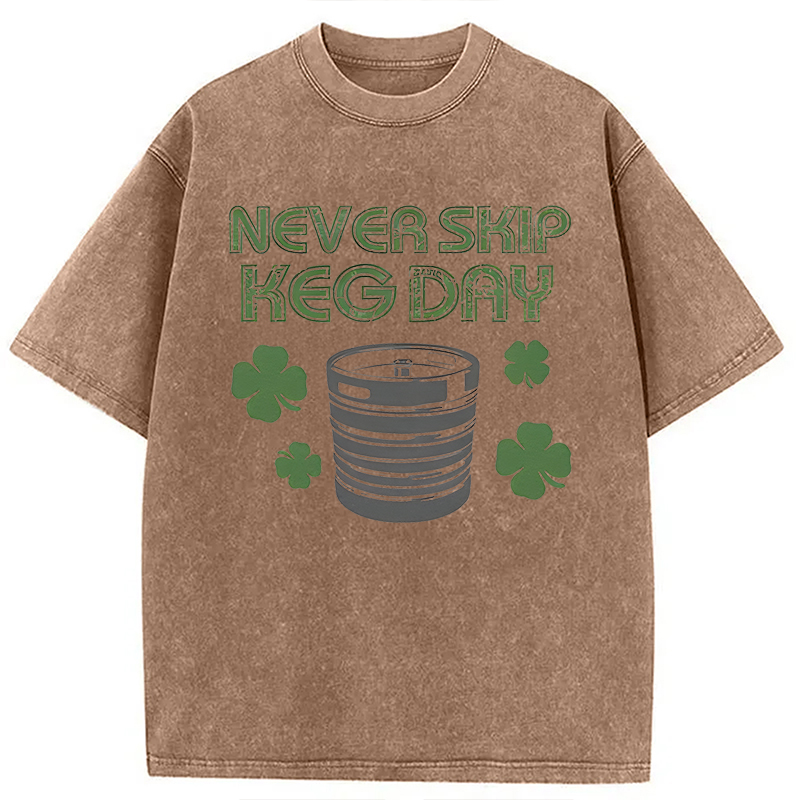 Never Skip Keg Day Washed T-Shirt-Vance