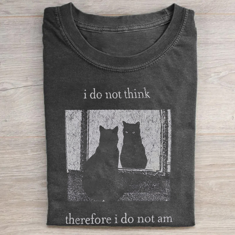 ShawnCraft® Official: I do not think therefore i do not am T-shirt - Premium Breathable Cotton Apparel