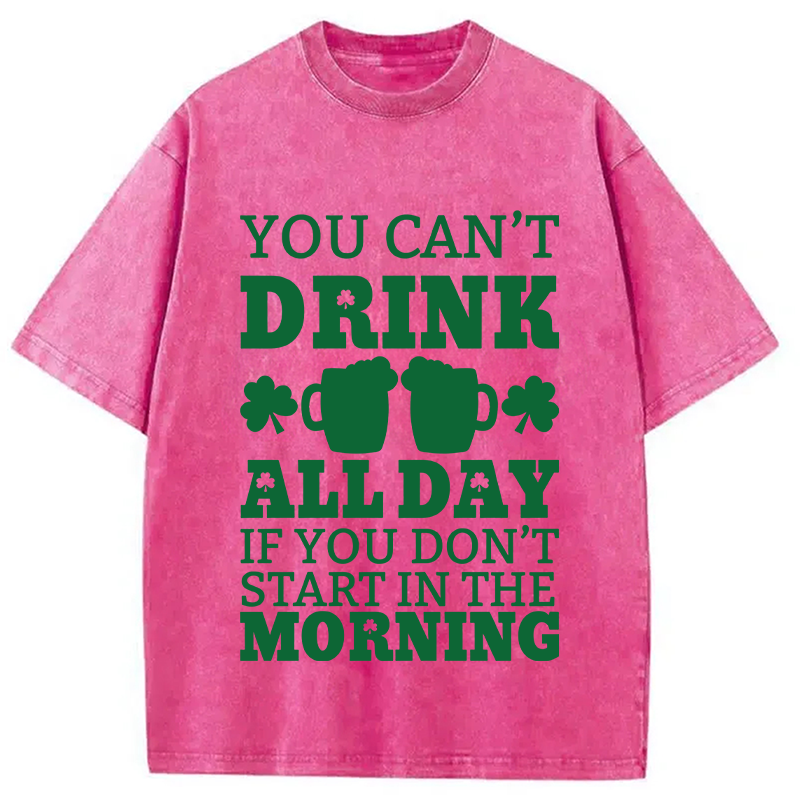 Day Drinking St Paddys Day Washed T-Shirt - Vintage Washed Apparel by VanceMade