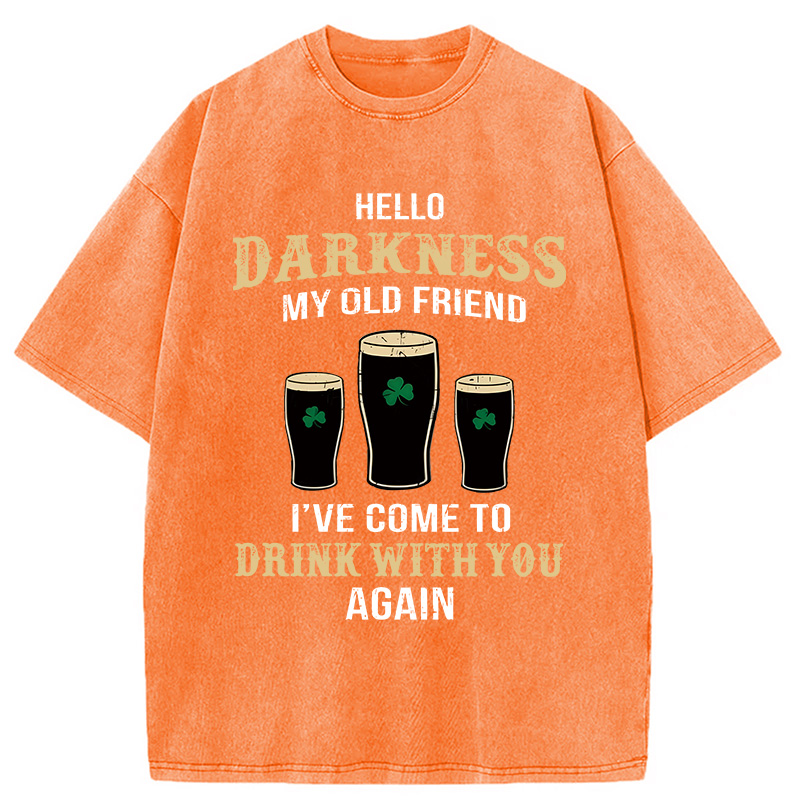 Hello Darkness My Old Friend St Patrick's Day Washed T-Shirt - Vintage Washed Apparel by VanceMade