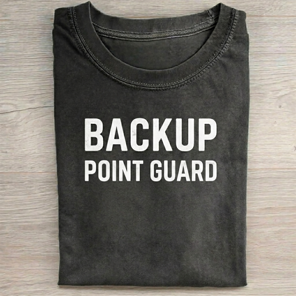 BACKUP POINT GUARD T-shirt
