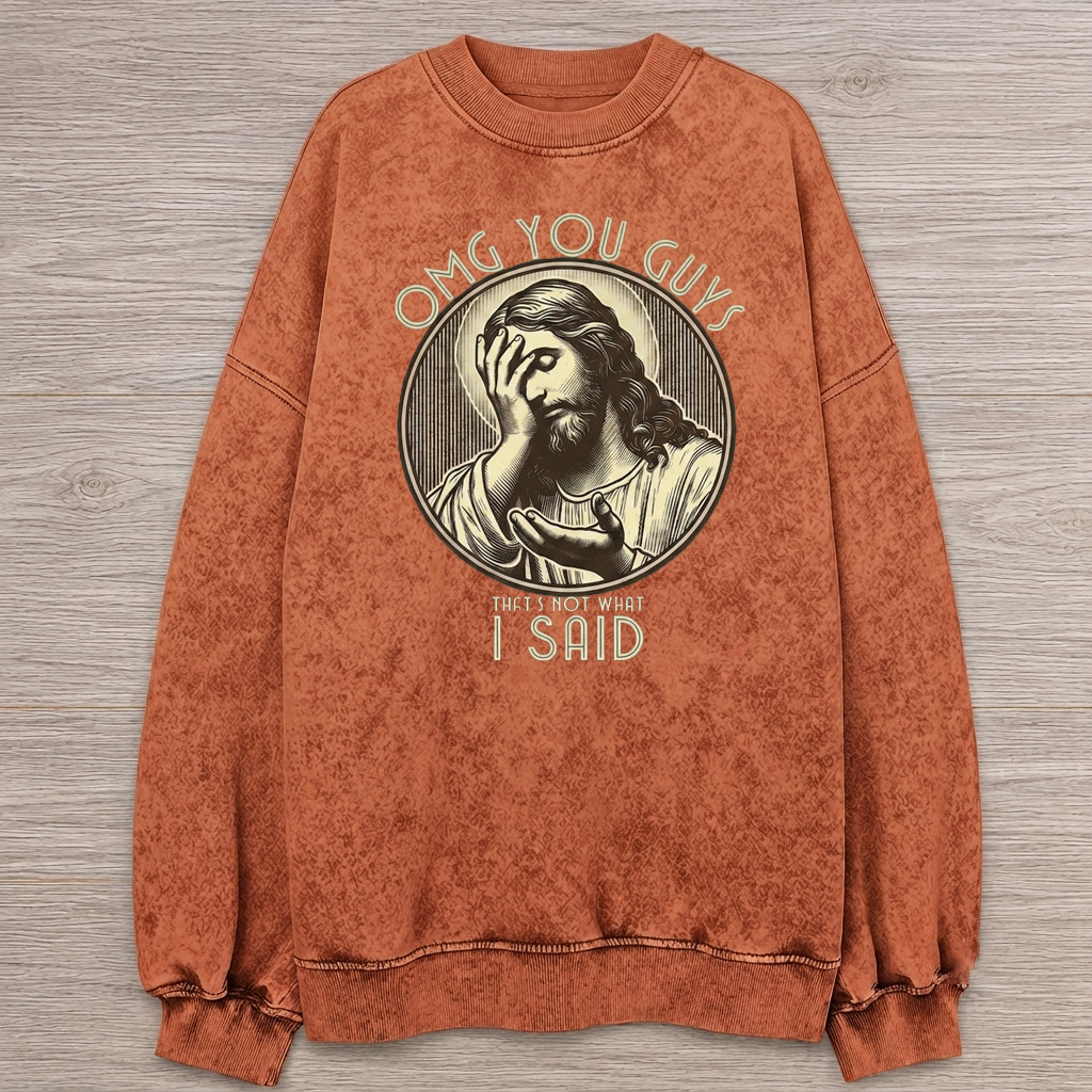 Thats Not What I Said T-shirt