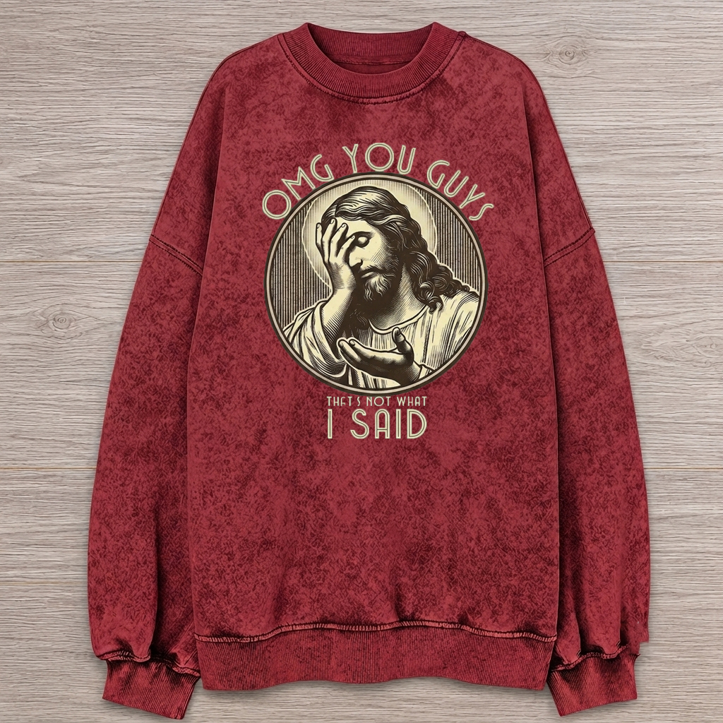 Thats Not What I Said T-shirt