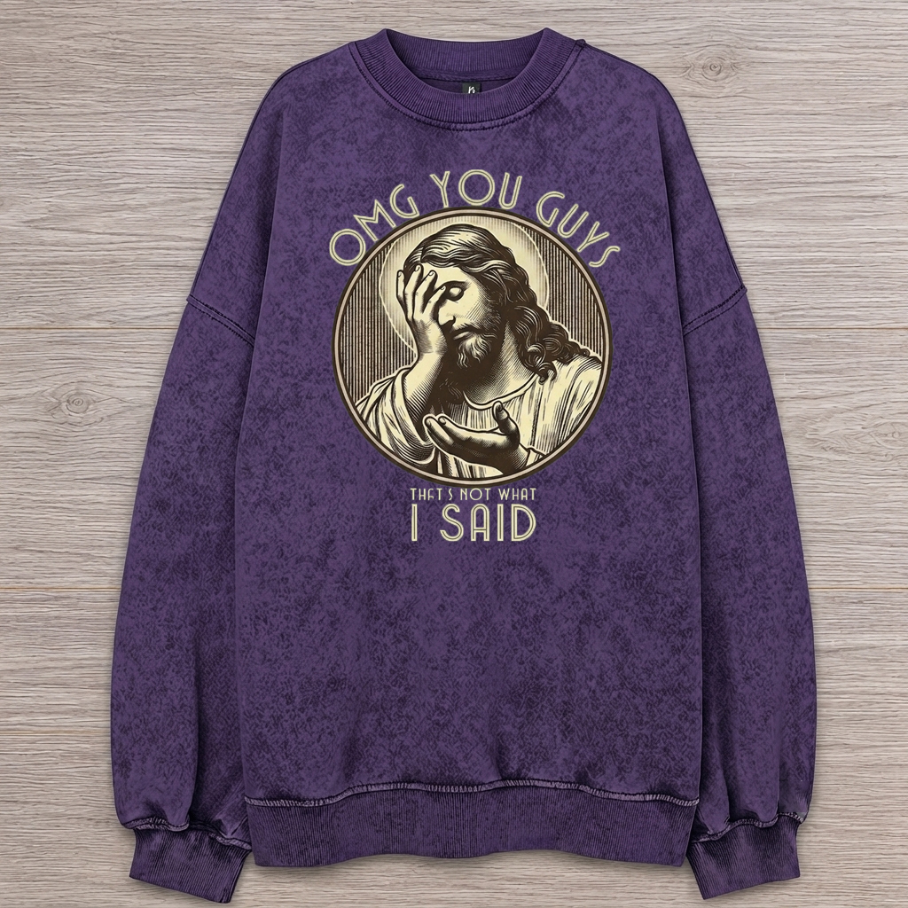 Thats Not What I Said T-shirt