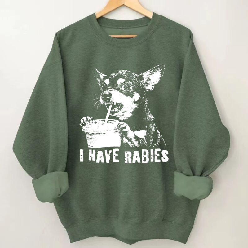 Retro I Have Rabbies Chihuahua Sweatshirt Vintage Washed DTG Graphic Tee | ZalleStudio