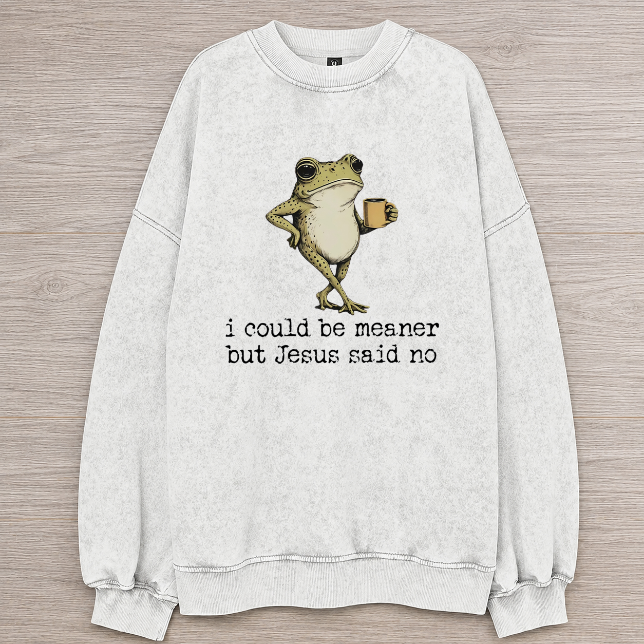 I Could Be Meaner But Jesus Said No T-shirt