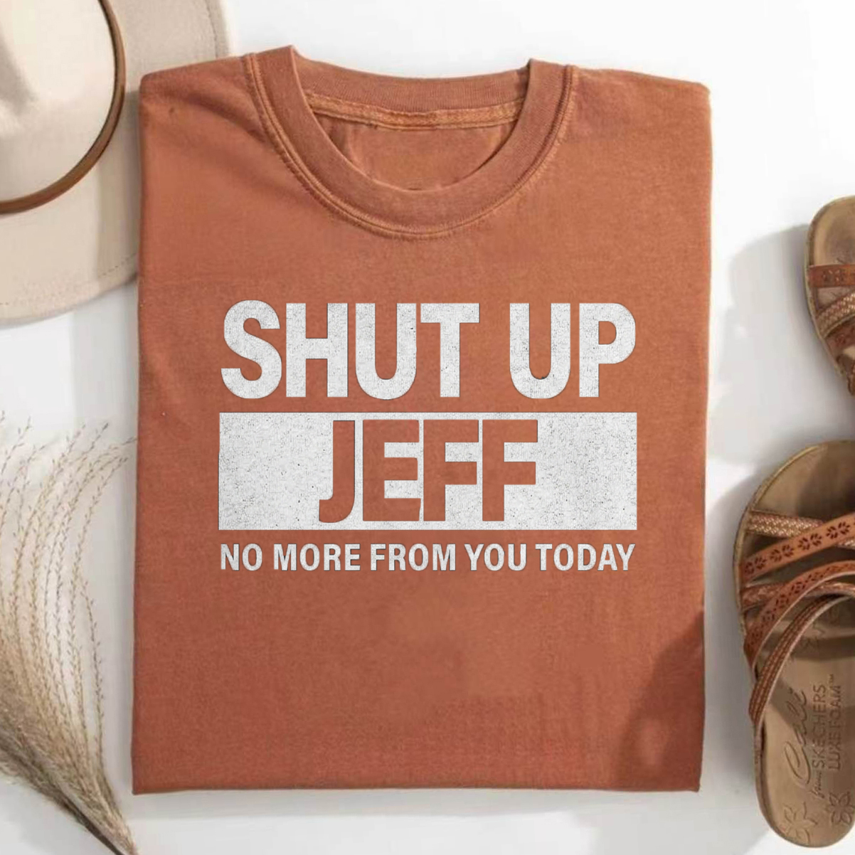 Shut Up Jeff T-shirt