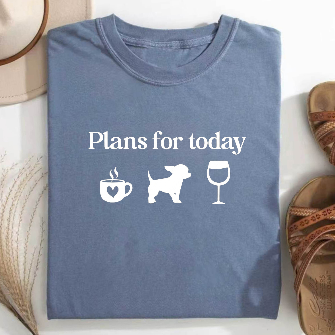 Plans For Today Chihuahua T-Shirt