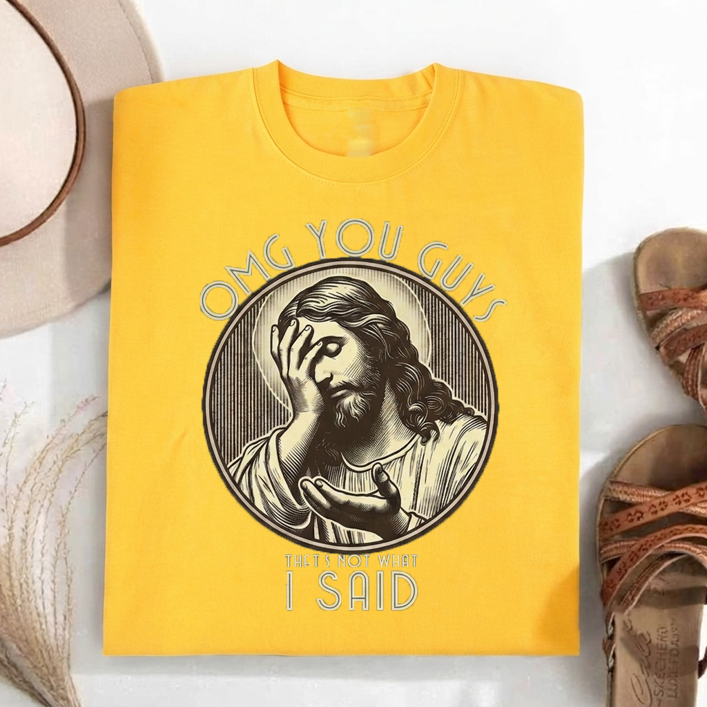 Thats Not What I Said T-shirt