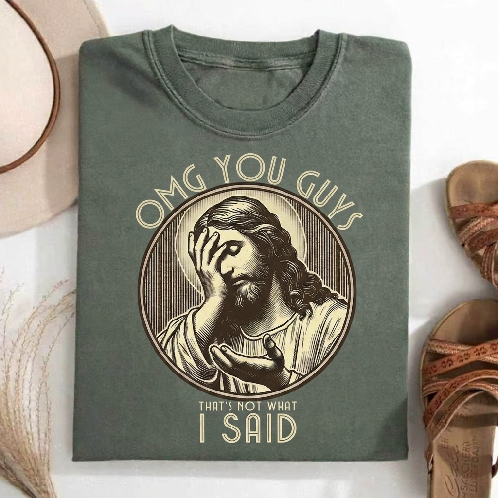 Thats Not What I Said T-shirt