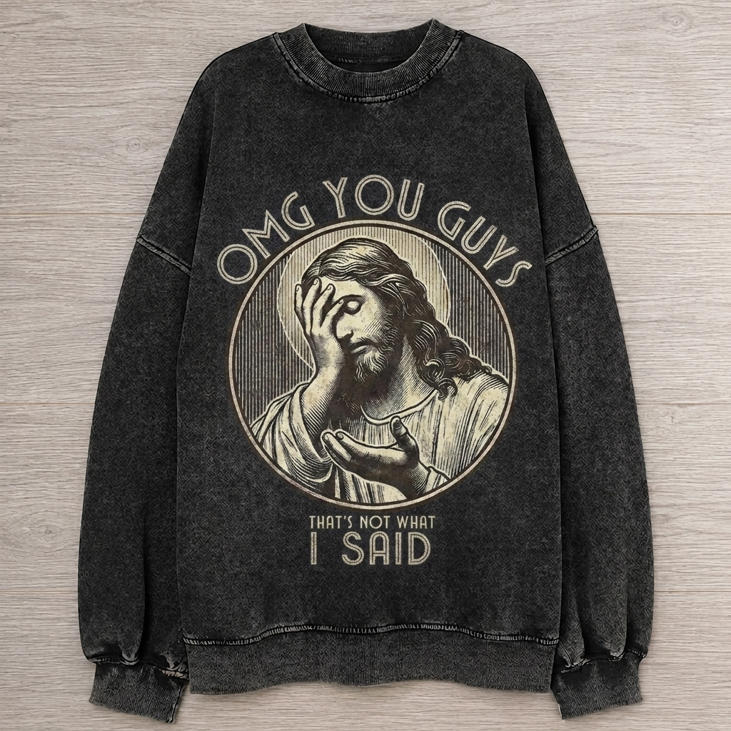 Thats Not What I Said T-shirt