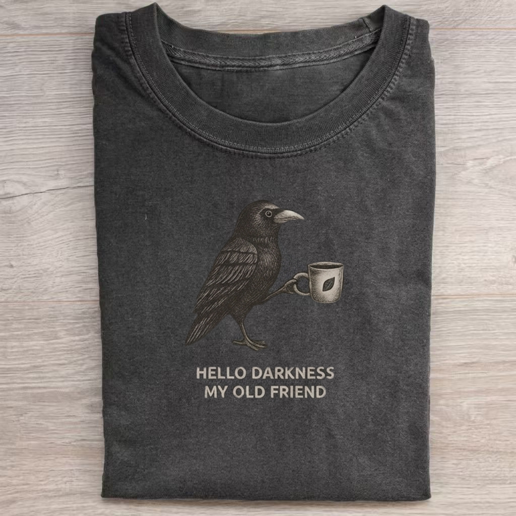 Hello Darkness My Old Friend T-Shirt