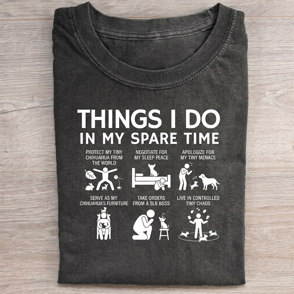 Things I Do In My Spare Time T-Shirt