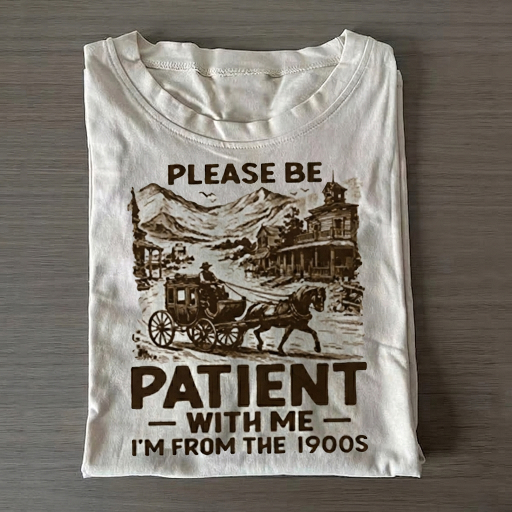 I'm From The 1900s T-shirt