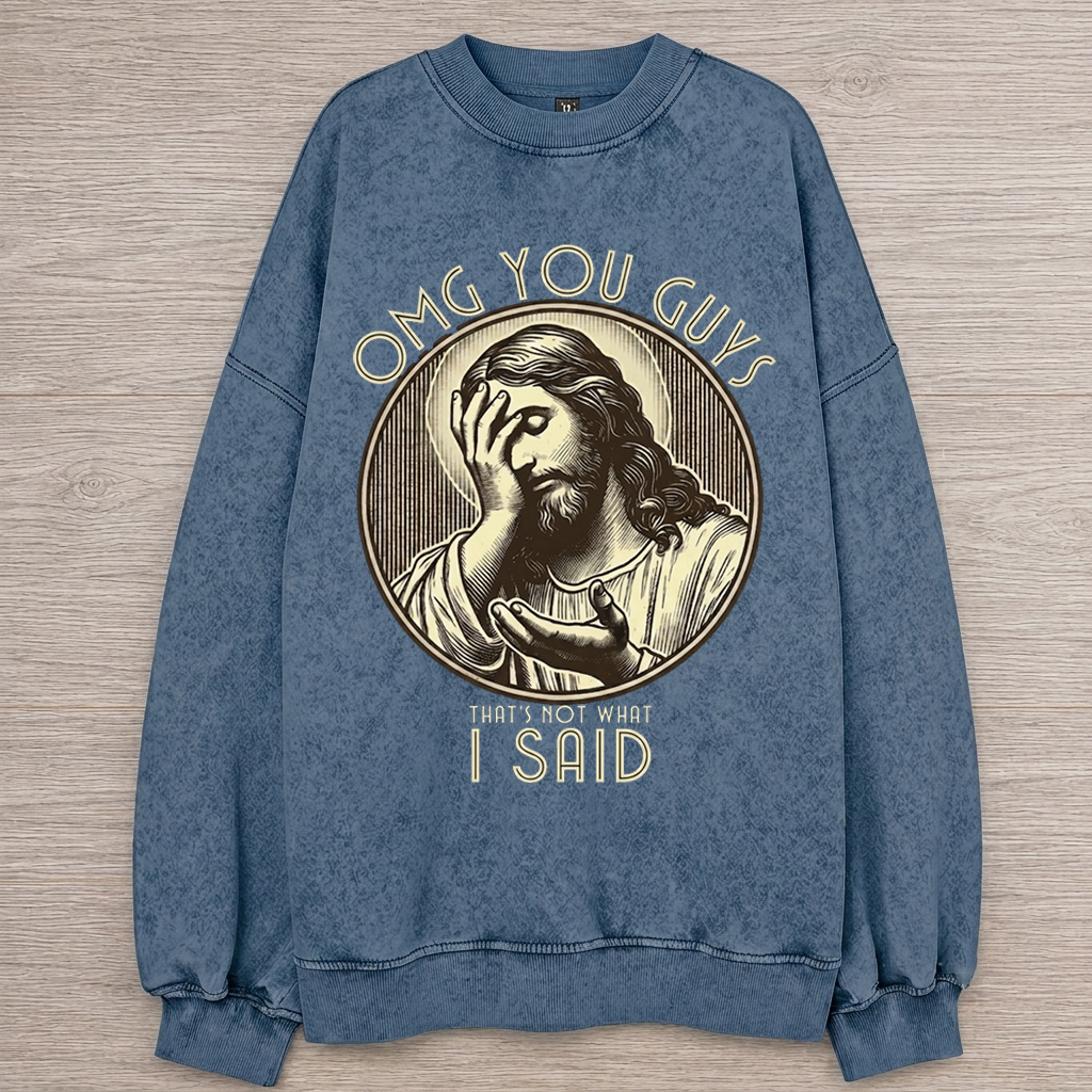 Thats Not What I Said T-shirt