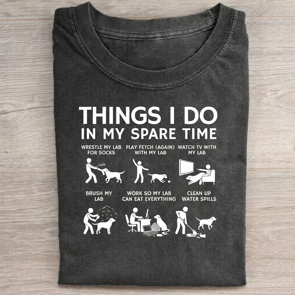 Things IDo In My Spare Time T-Shirt