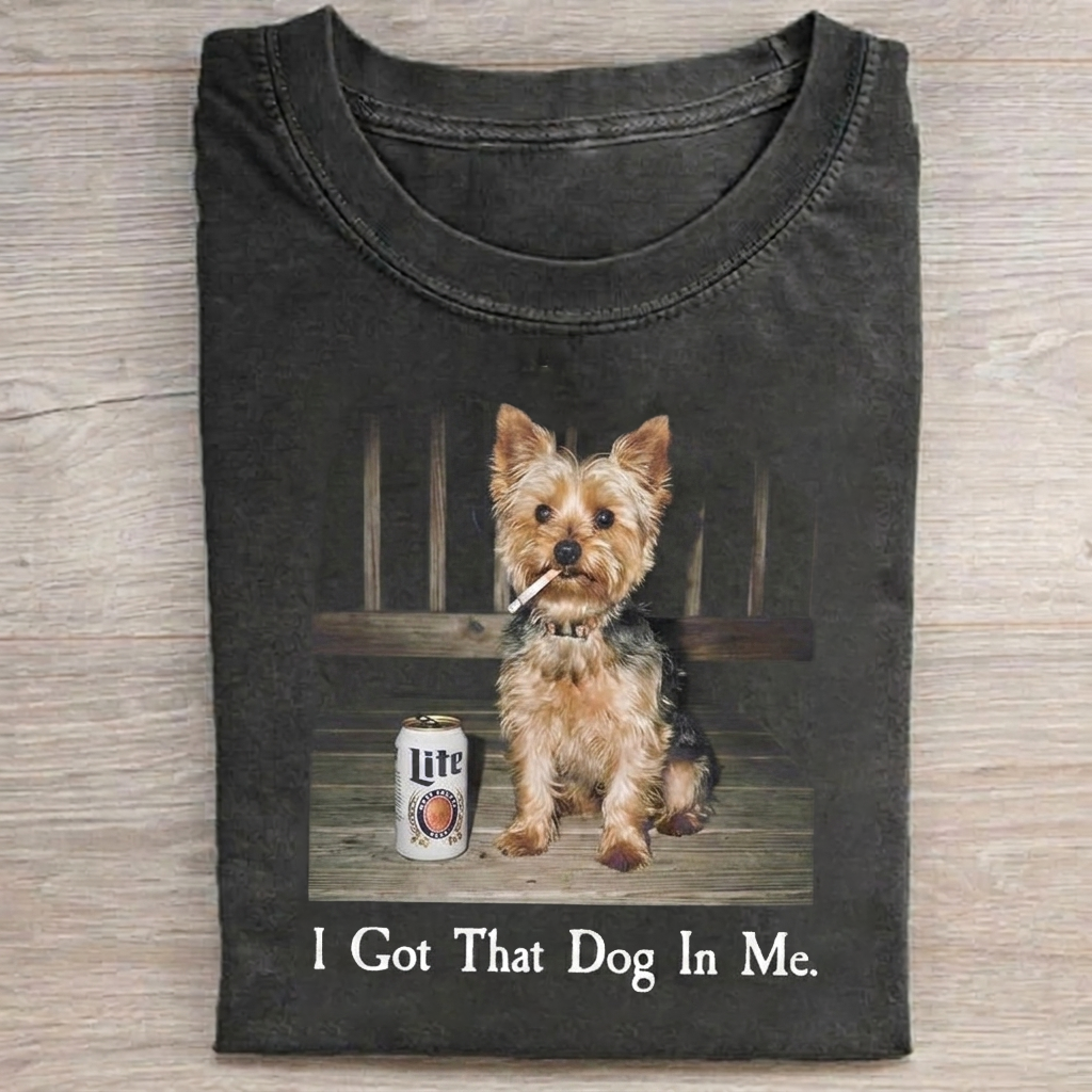 I Got That Dog In Me T-shirt Custom Vintage Washed DTG Graphic Tee | ZalleStudio