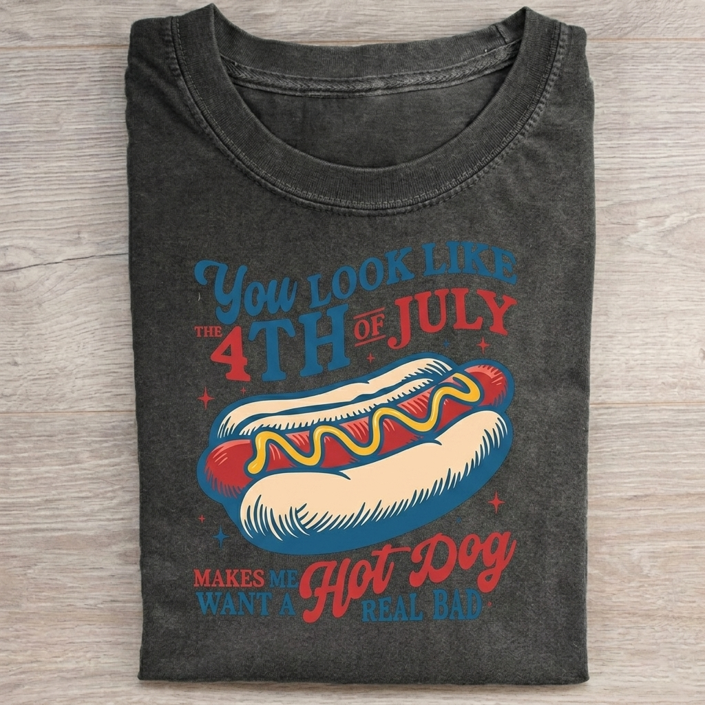 You Look Like the 4th of July T-shirt