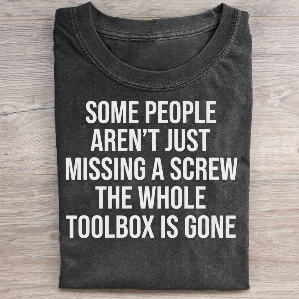 SOME PEOPLE AREN'T JUST... T-Shirt