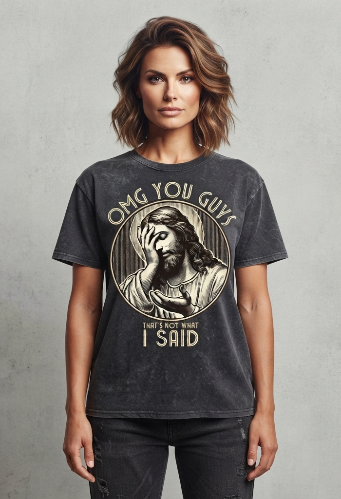 Thats Not What I Said T-shirt