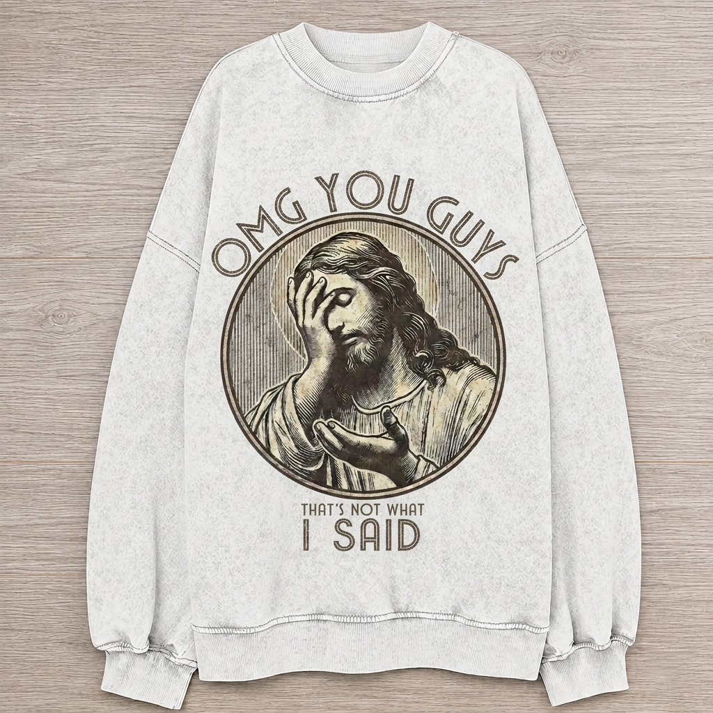 Thats Not What I Said T-shirt