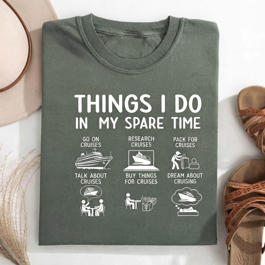 Things i do in my spare time T-shirt