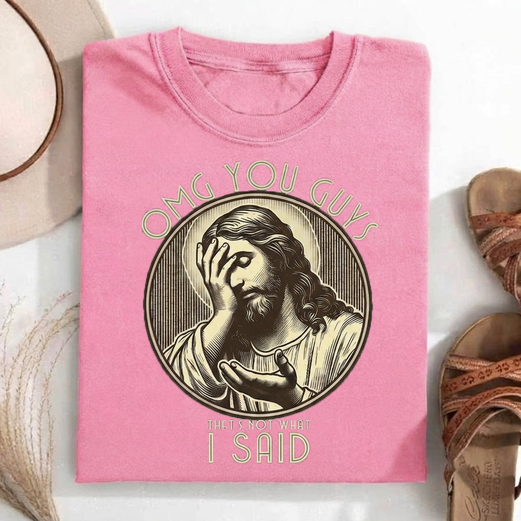 Thats Not What I Said T-shirt