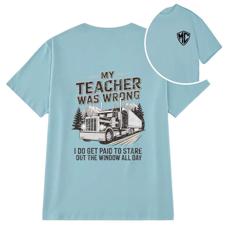 Modecanvas My Teacher Was Wrong DTG Printing Back Classic T-Shirt