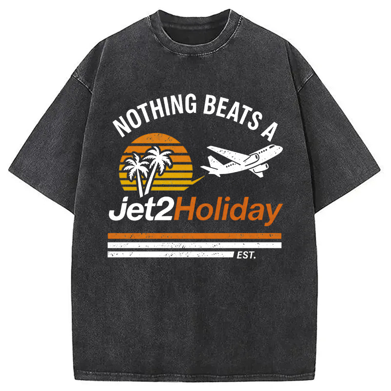 Modecanvas Nothing Beats A Jet2 Holiday Meme DTG Printing Washed T-Shirt