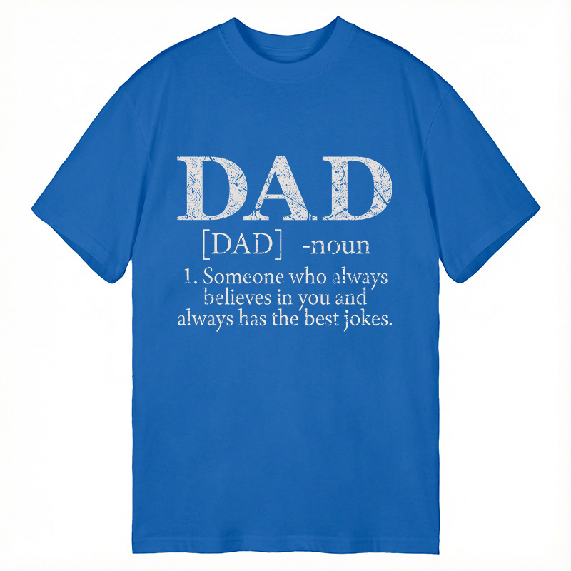 Modecanvas Dad Defined DTG Printing Classic T-Shirt