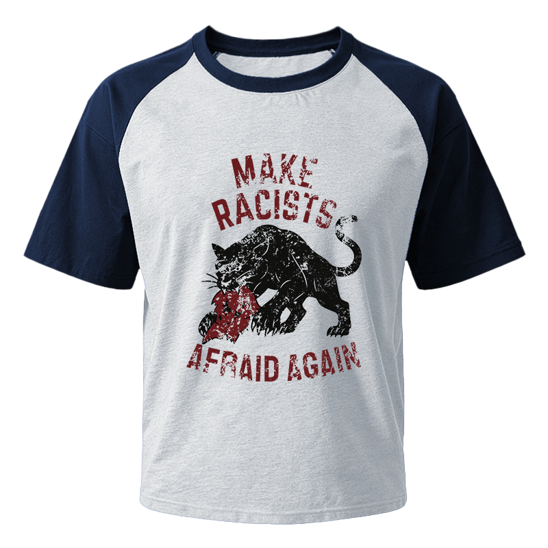 Modecanvas Make Racists Afraid Again Raglan T-Shirt