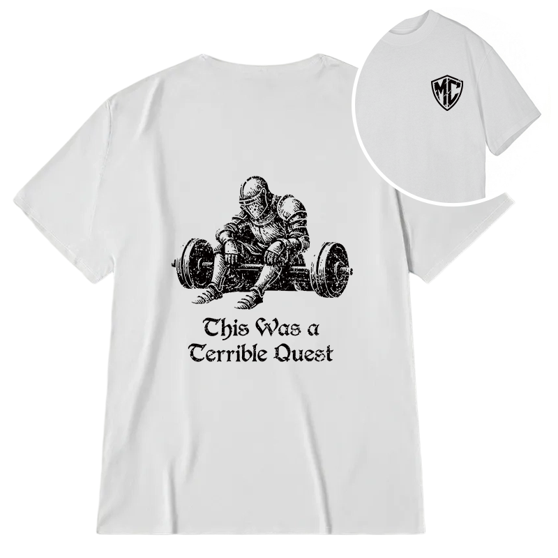 Modecanvas This Was a Terrible Quest DTG Printing Back Classic T-Shirt