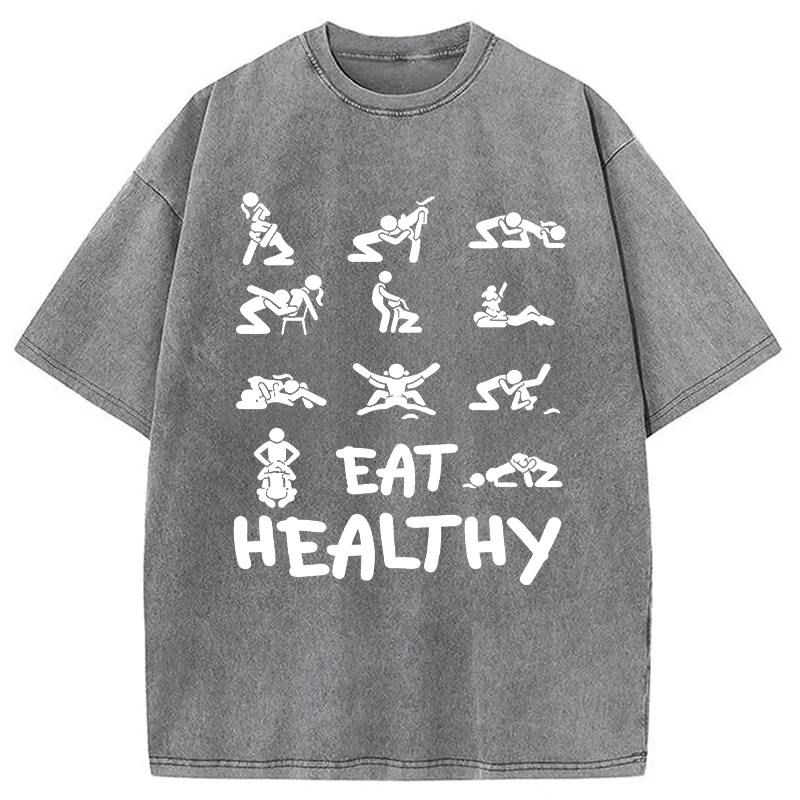 Modecanvas Eat Healthy Funny DTG Printing Washed T-Shirt