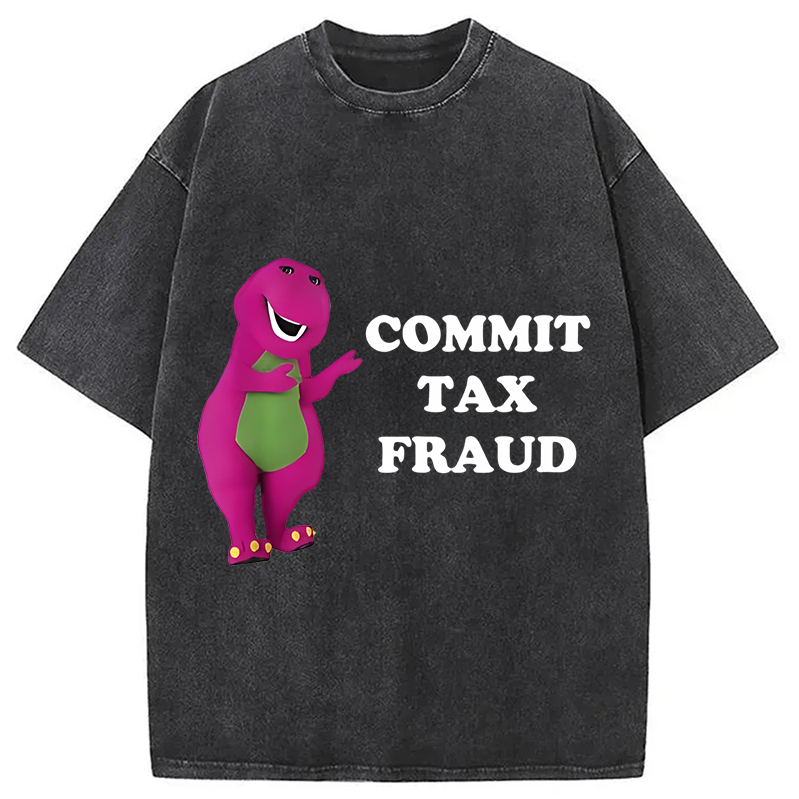 Modecanvas Commit Tax Fraud Meme Washed T-Shirt