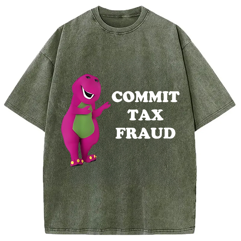 Modecanvas Commit Tax Fraud Meme Washed T-Shirt