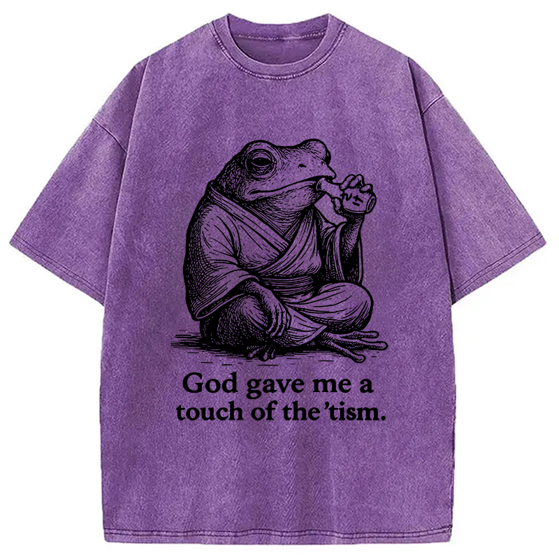 Modecanvas God Gave Me A Touch Of The tism Washed T-Shirt