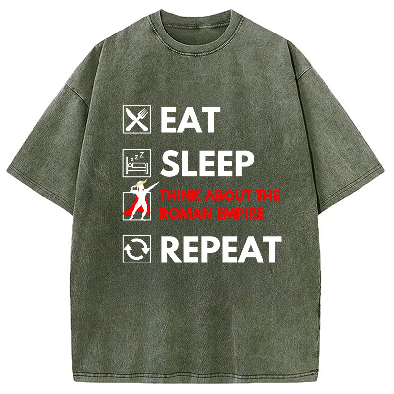 Modecanvas Eat Sleep Think About The Roman Empire Repeat Washed T-Shirt
