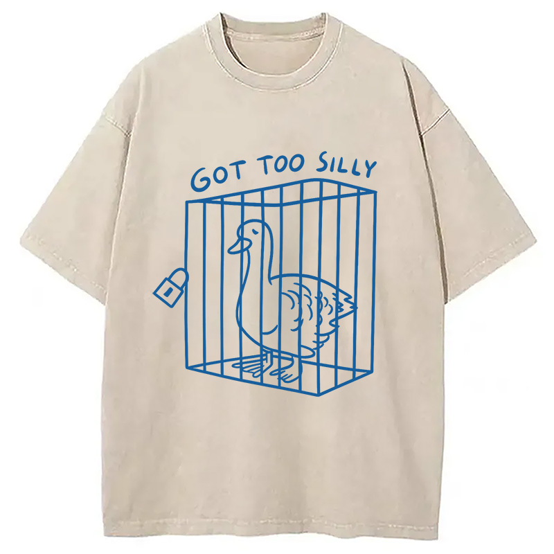 Modecanvas Got too silly Funny Washed T-Shirt-modecanvas