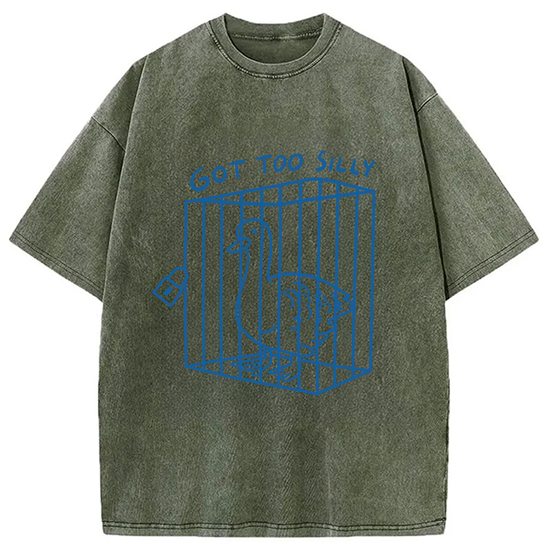 Modecanvas Got too silly Funny Washed T-Shirt-modecanvas
