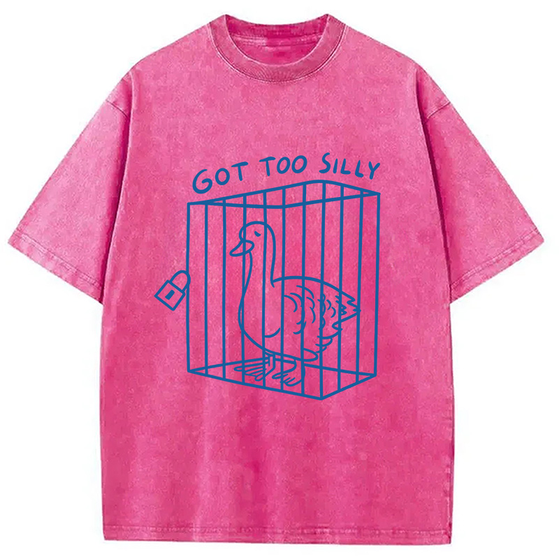Modecanvas Got too silly Funny Washed T-Shirt-modecanvas