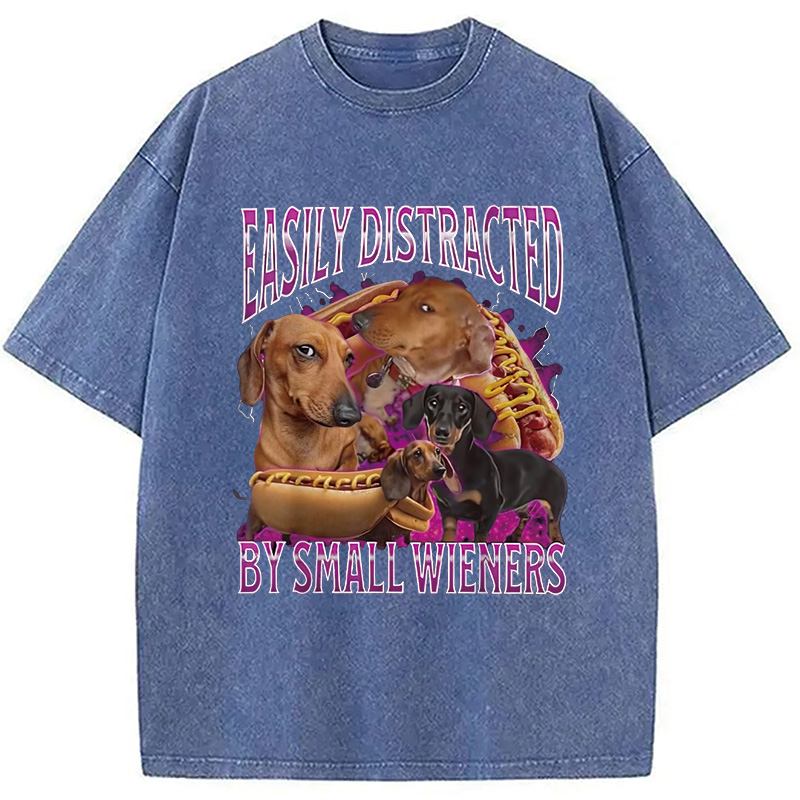Modecanvas Easily Distracted By Small Wieners Funny Washed T-Shirt-modecanvas