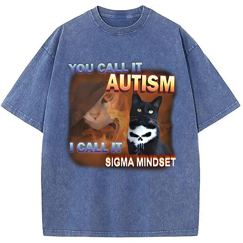 Modecanvas You Call It Autism Funny Washed T-Shirt