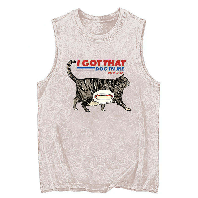 Modecanvas I Got That Dog In Me Japan DTG Printing Washed Tank-modecanvas