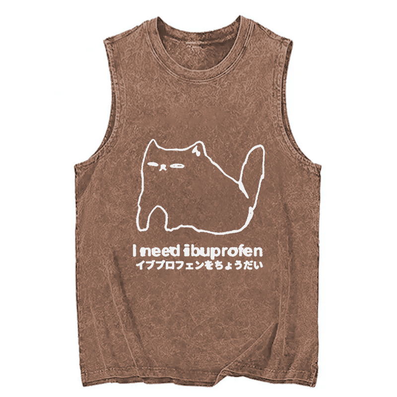 Modecanvas I Need Ibuprofen Cat DTG Printing Washed Tank-modecanvas
