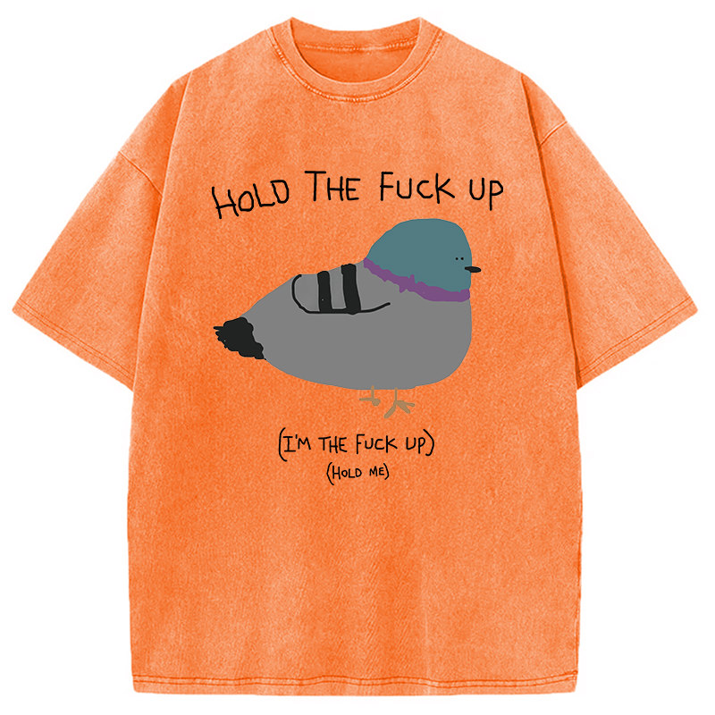 Modecanvas Hold the Fu*ck Up Washed T-Shirt