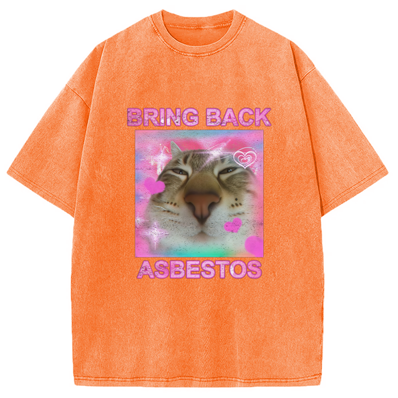 Modecanvas Bring Back Asbestos Washed T-Shirt-modecanvas