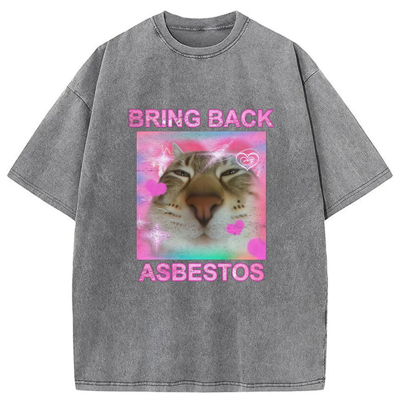 Modecanvas Bring Back Asbestos Washed T-Shirt-modecanvas