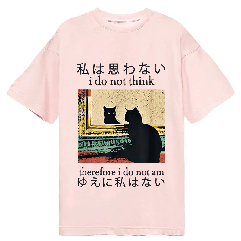 Modecanvas I Do Not Think Therefore I Do Not Am DTG Printing Classic T-Shirt-modecanvas