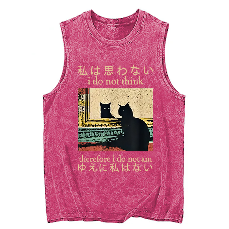 Modecanvas I Do Not Think Therefore I Do Not Am DTG Printing Washed Tank-modecanvas