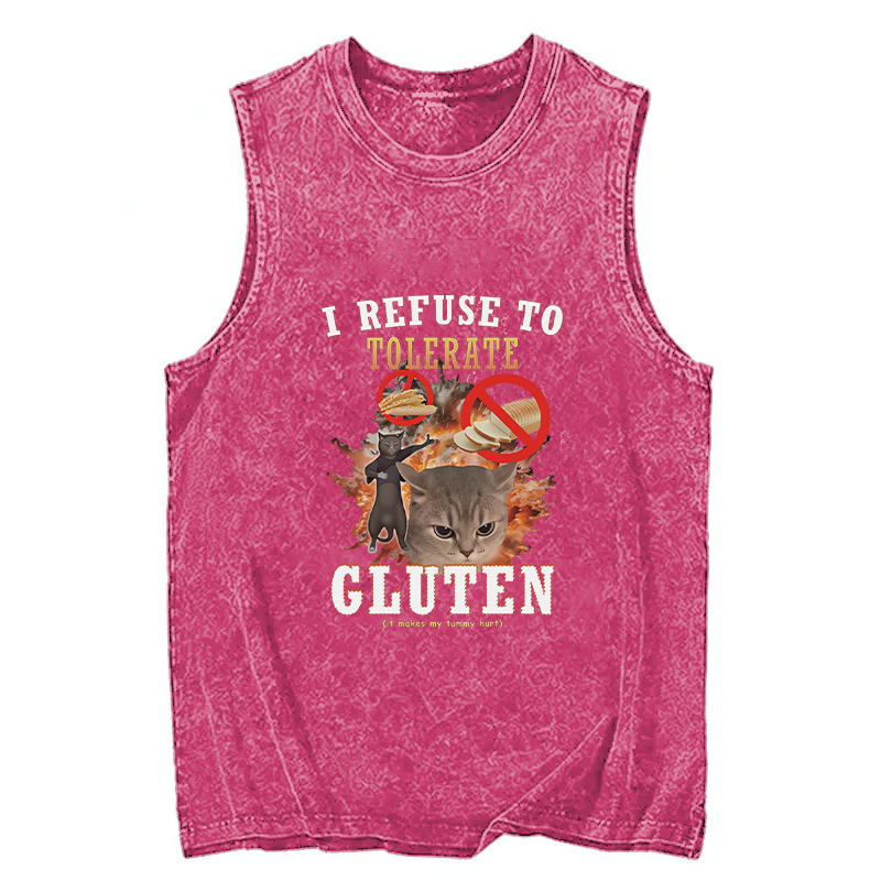 Modecanvas I Refuse to Tolerate Gluten DTG Printing Washed Tank-modecanvas